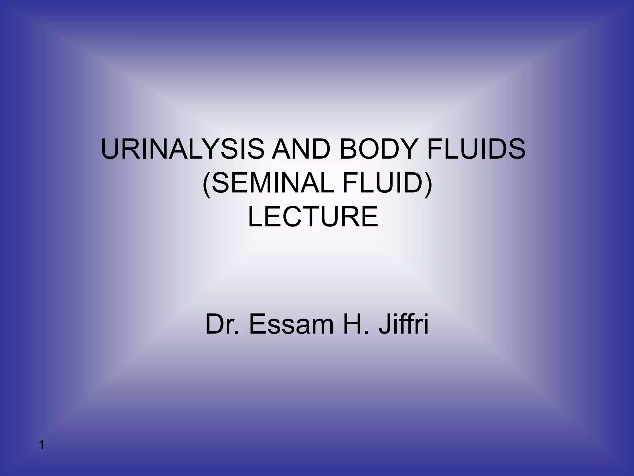 Seminal Fluid Two (1).ppt