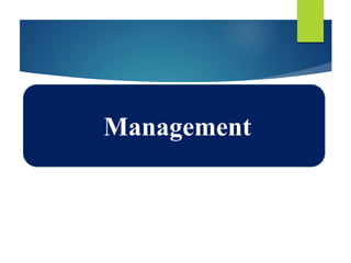 Management
 