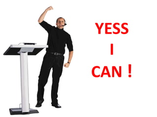 YESS ICAN !