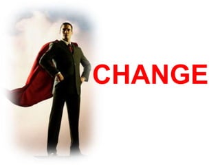 CHANGE