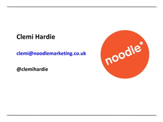 Clemi Hardie [email_address] @clemihardie 