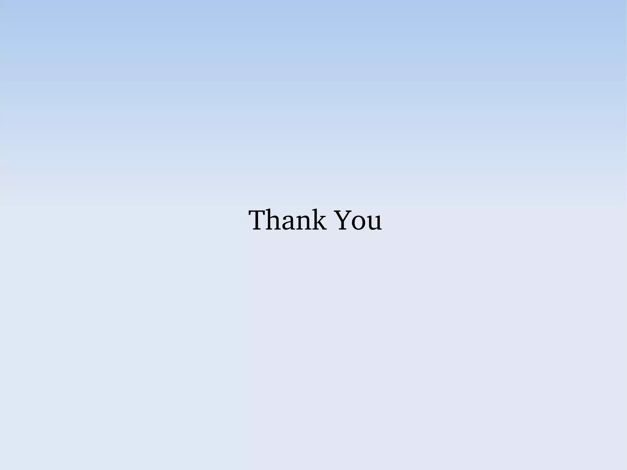 Thank You
 