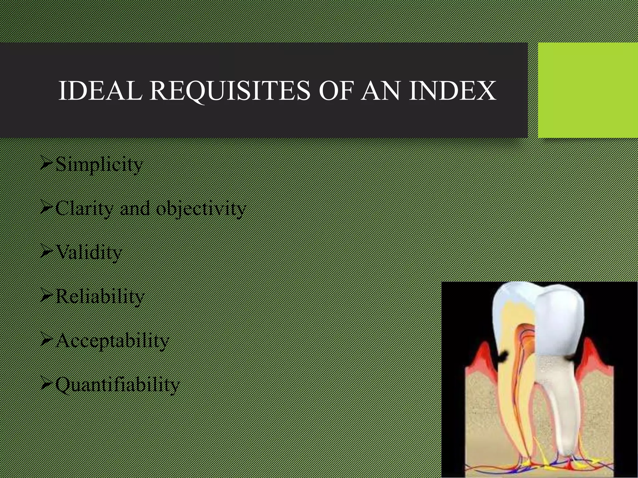 Indices for dental caries