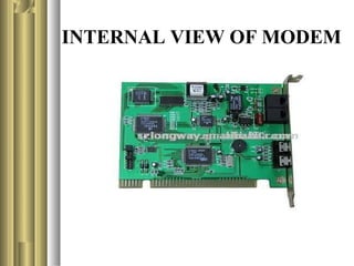 INTERNAL VIEW OF MODEM
 