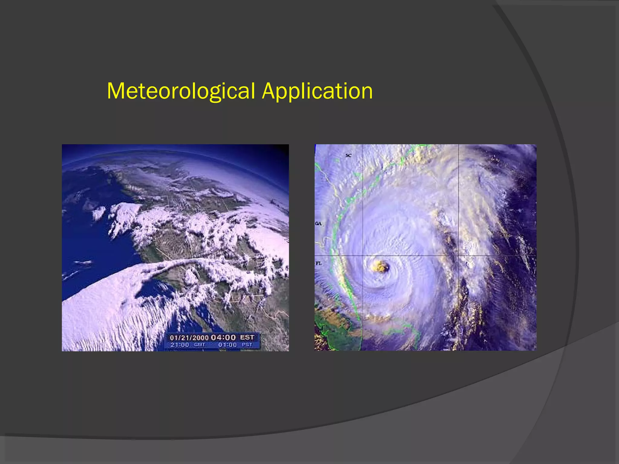 Meteorological Application

 