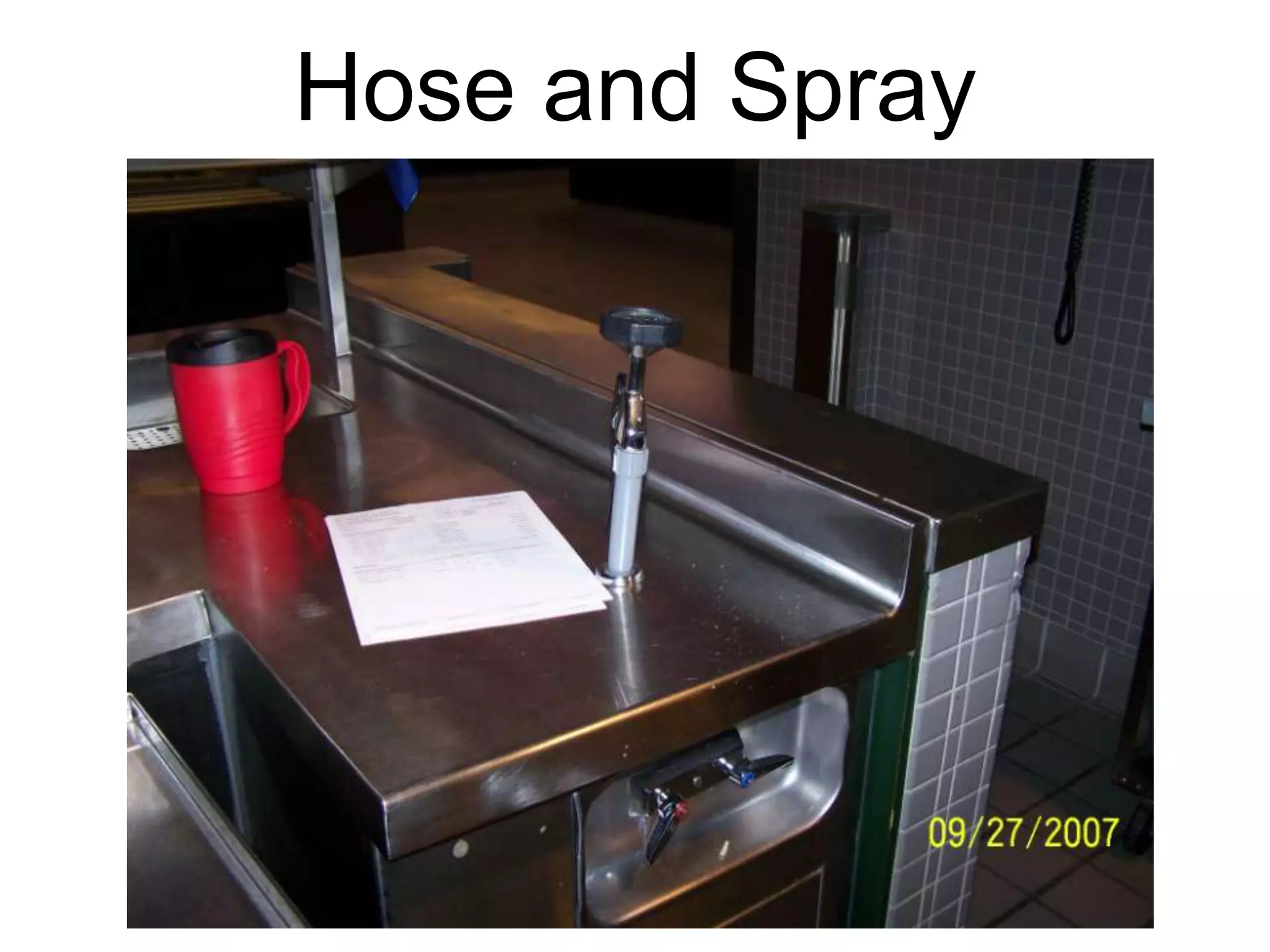Hose and Spray

 