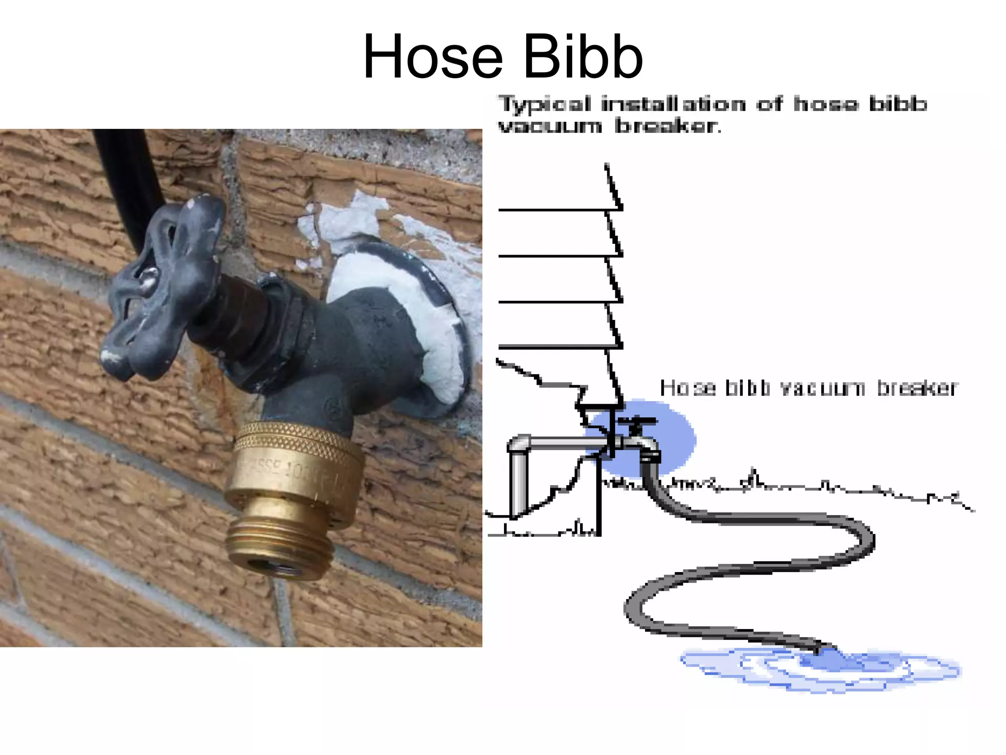 Hose Bibb

 