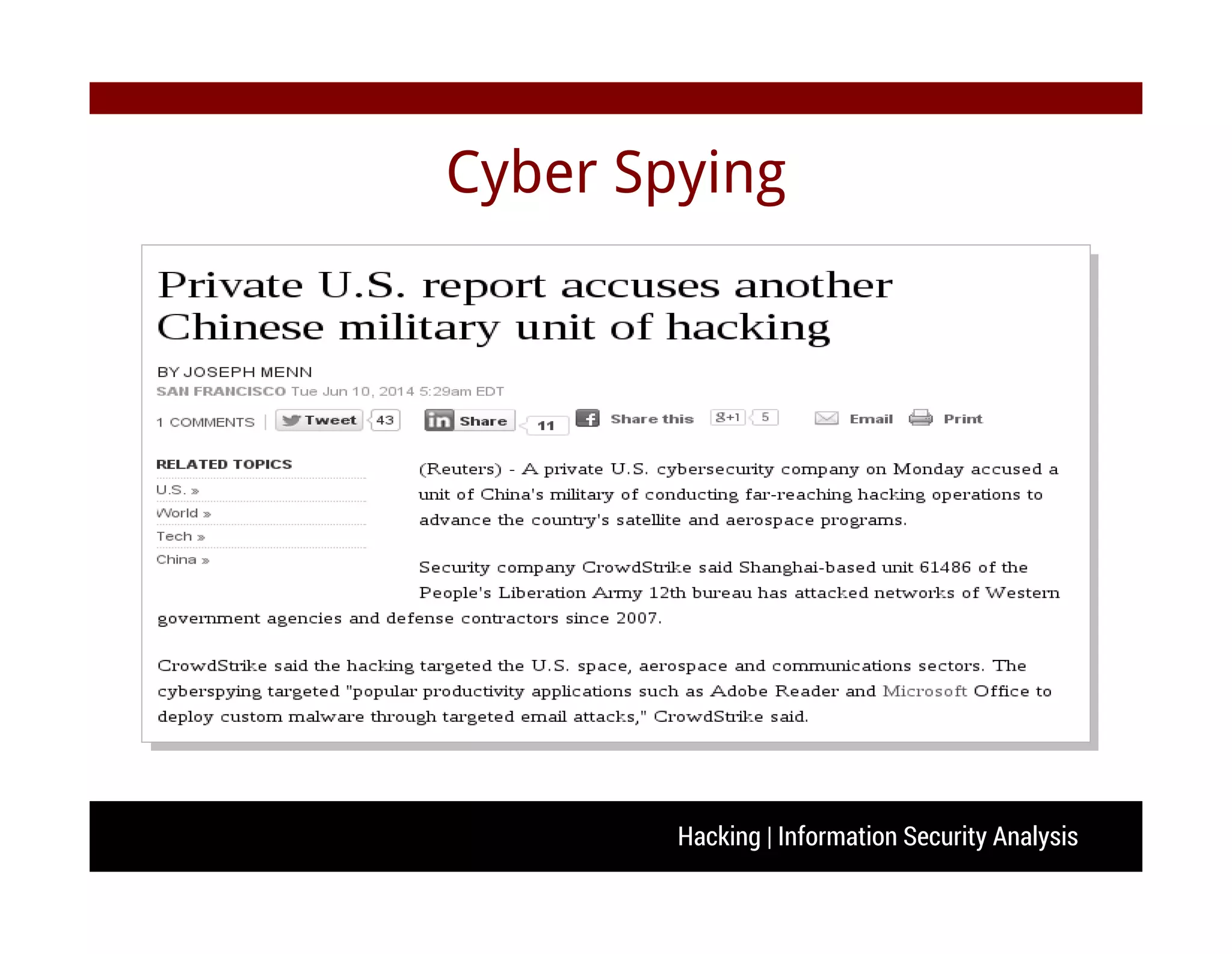 Hacking | Information Security Analysis
Cyber Spying
 