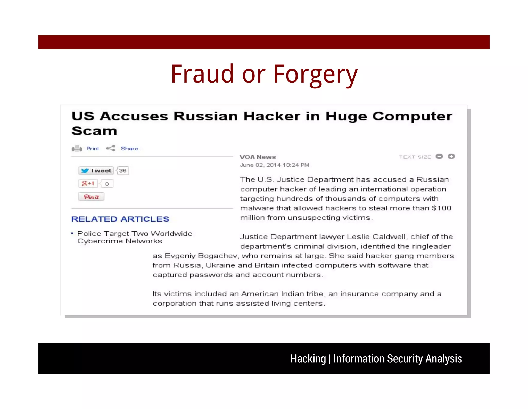 Hacking | Information Security Analysis
Fraud or Forgery
 