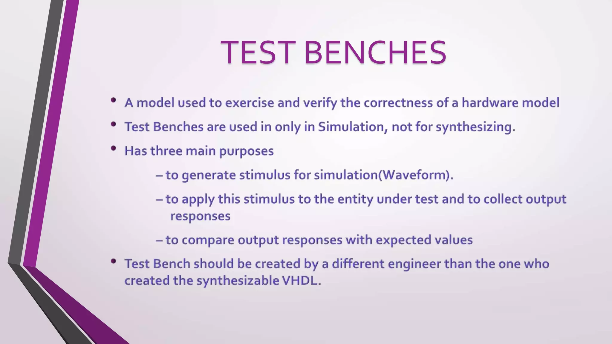 TEST BENCHES 
 