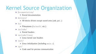 Kernel Source Organization
 