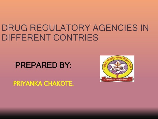 Drug Regulatory Agencies.
