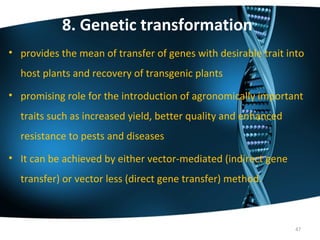 Tissue culture Applications For Genetic Improvement of Crop plants | PPT
