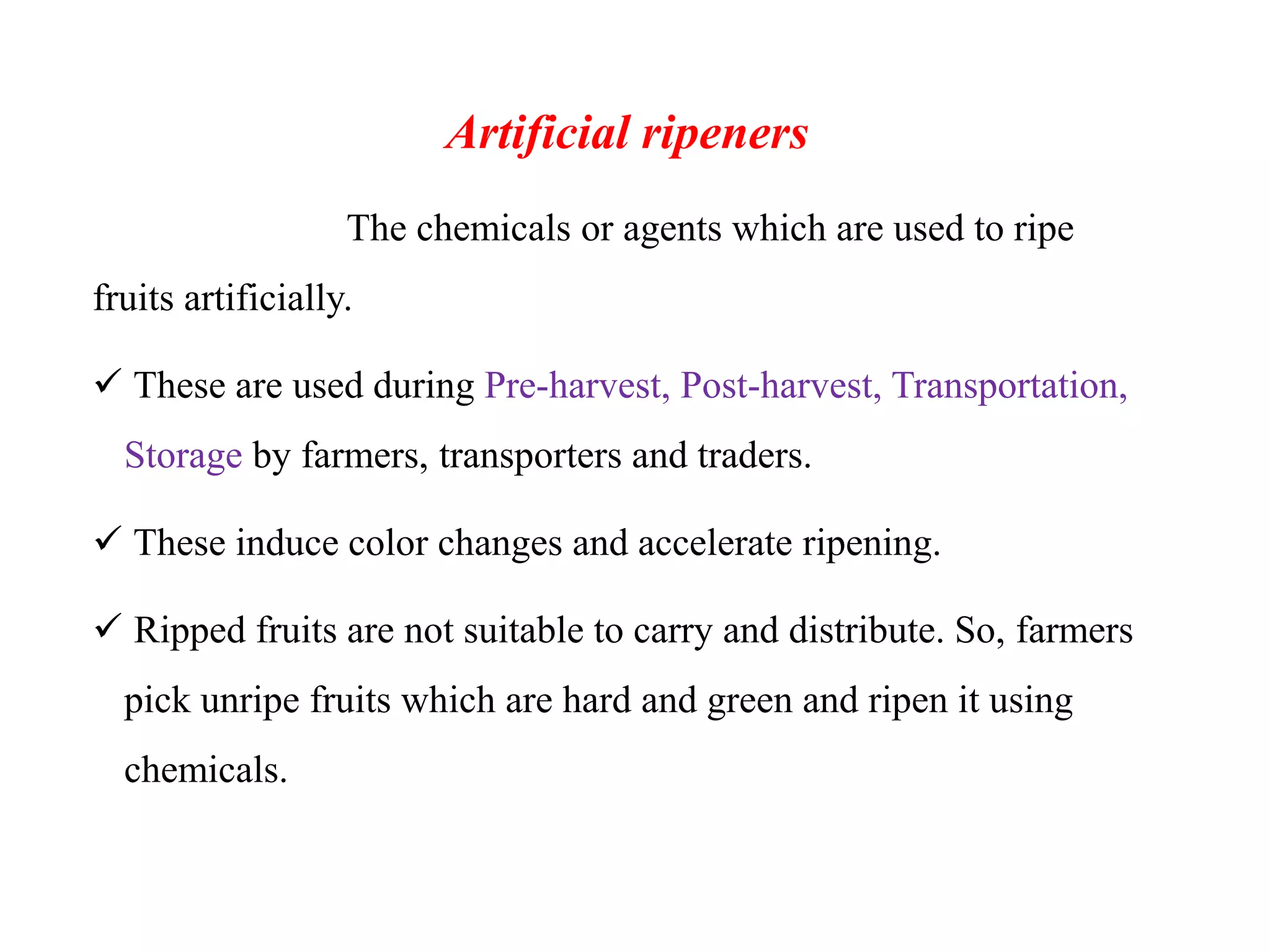 Artificial ripening of fruits PPT