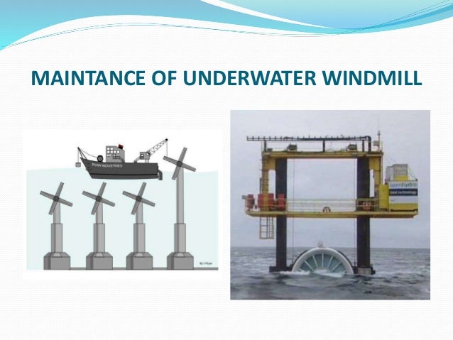 environment damages how electricity the UNDERWATER WINDMILL environment damages how electricity the UNDERWATER WINDMILL