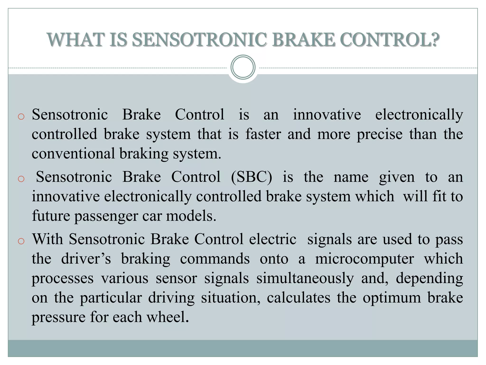 Sensotronic Brake Control PPT