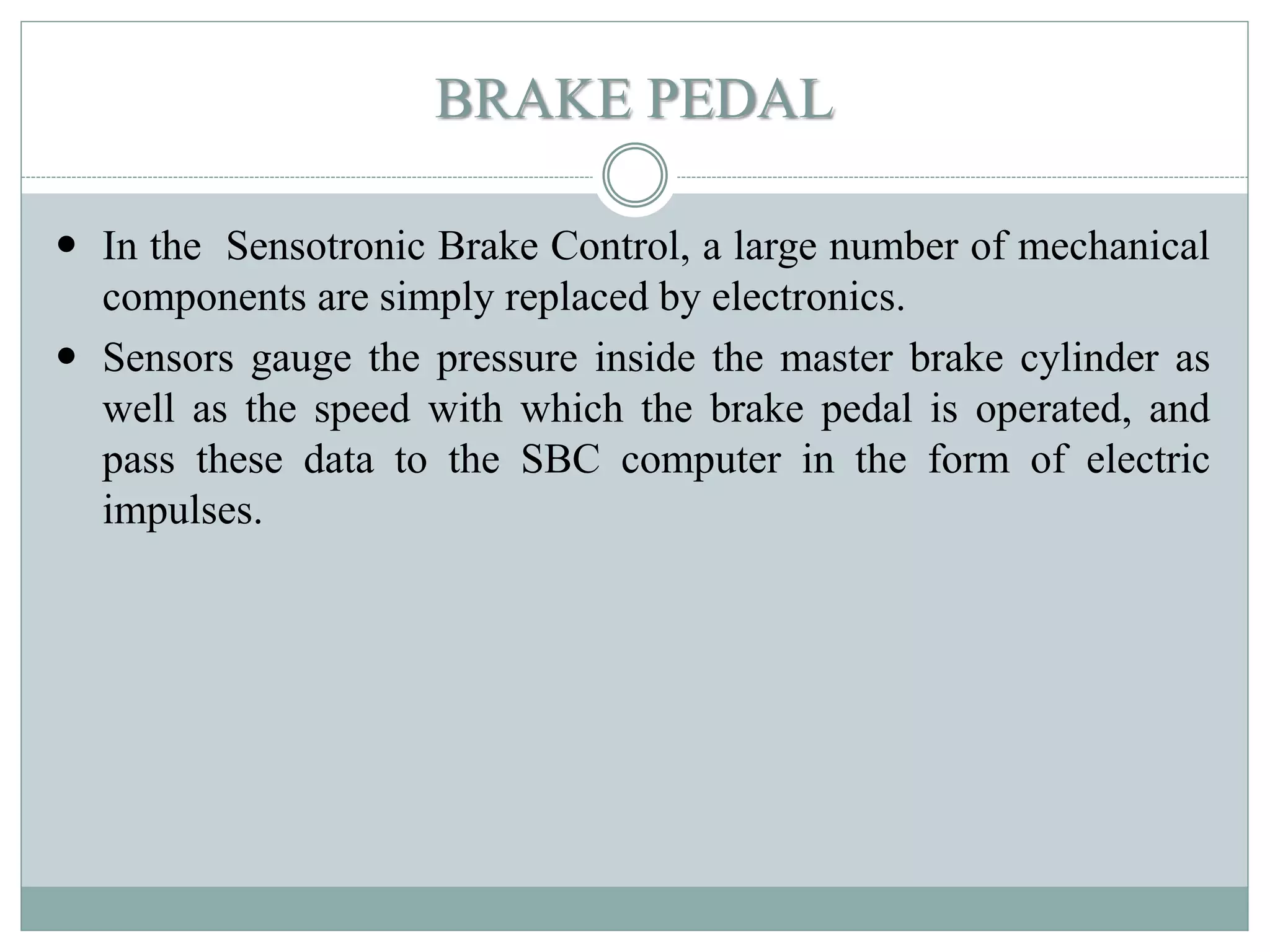 Sensotronic Brake Control | PPTX