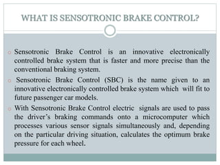 Sensotronic Brake Control | PPTX