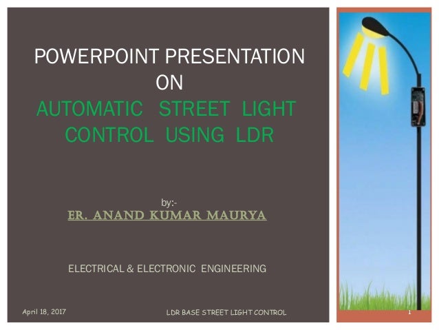 automatic streetlight control using ldr ppt 