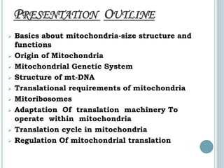 Organization and Regulation of Mitochondrial Protein Synthesis | PPTX