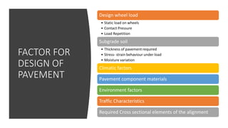 Pavement Design Loading ppt on construction and design of flexible pavement | PPTX