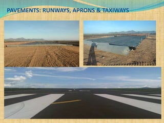PAVEMENTS: RUNWAYS, APRONS & TAXIWAYS
 