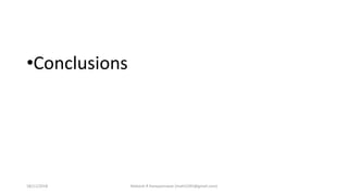 •Conclusions
18/11/2018 Mahesh R Hampannavar (mahi5295@gmail.com)
 