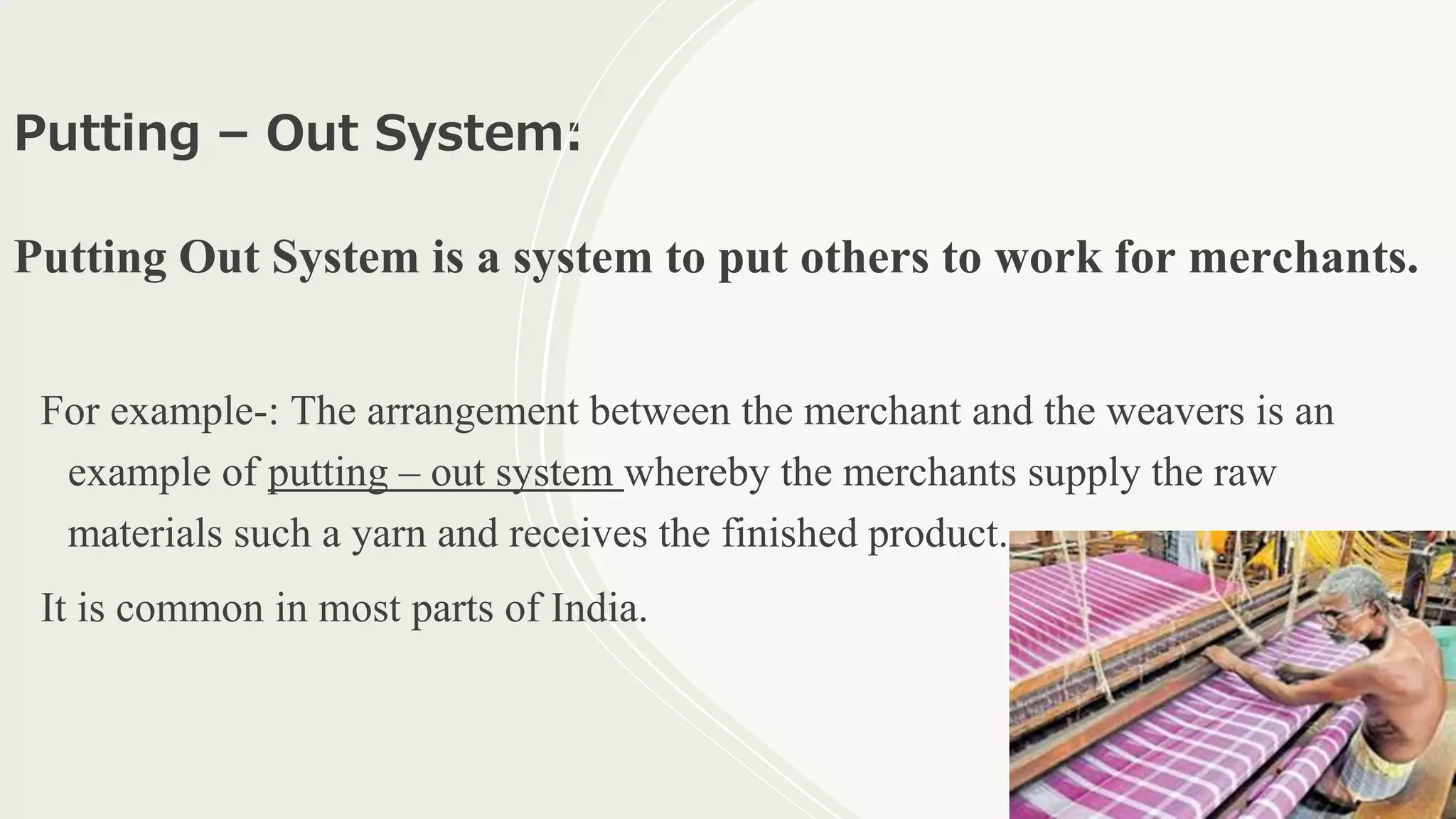 Putting Out System Definition Weaver's Cooperative | PPTX