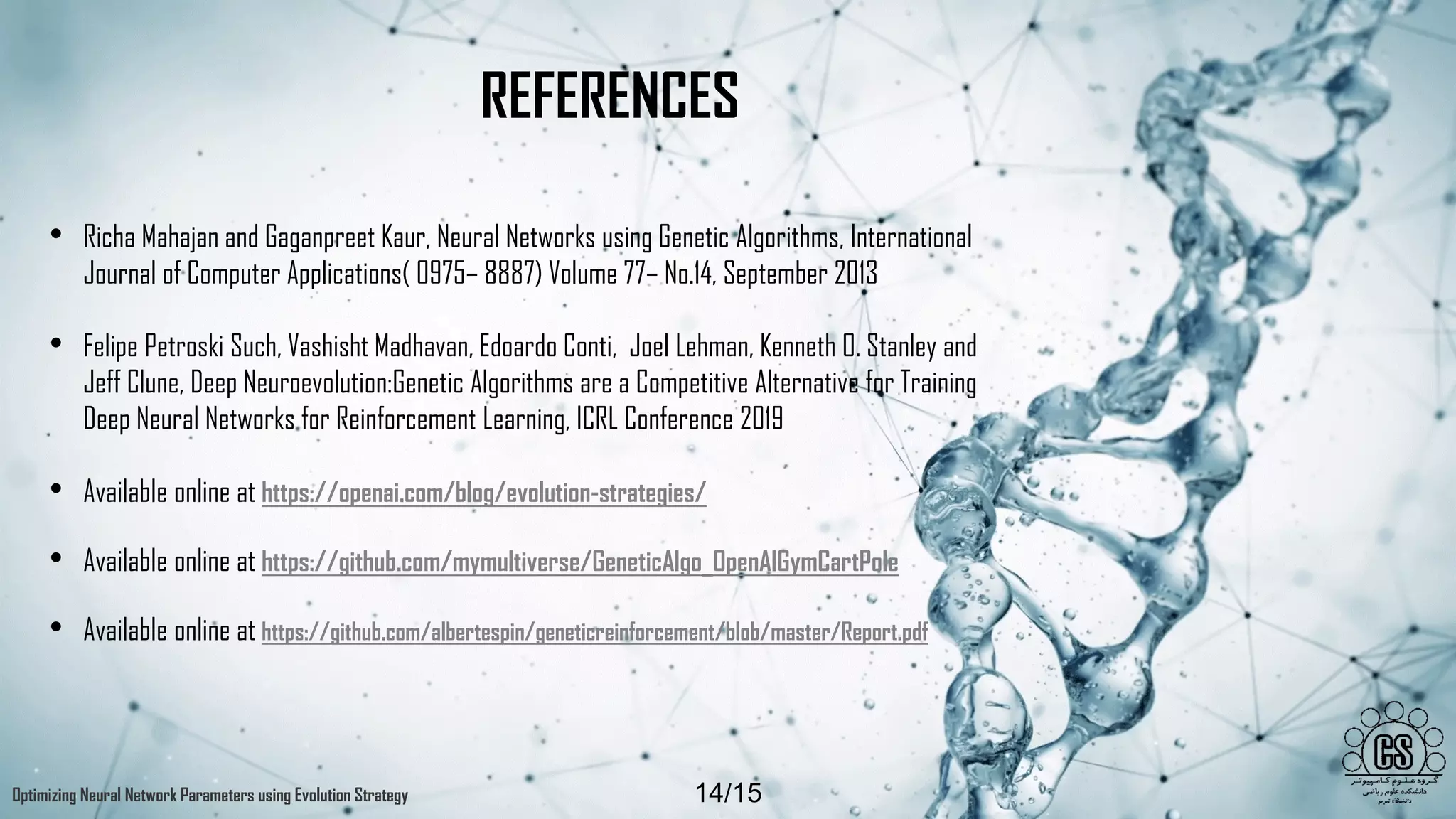 OPTIMIZING NEURAL NETWORK PARAMETERS USING EVOLUTION STRATEGY
