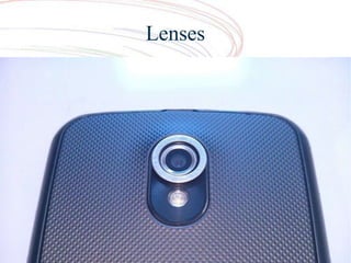 Lenses
 