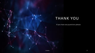 THANK YOU
If you have any questions please
ZIGBEE 27
 