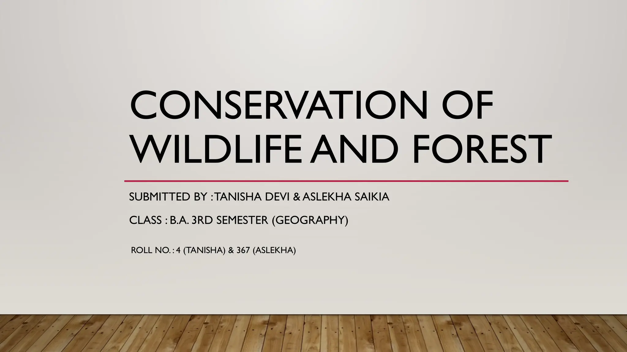 Conservation of wildlife and forest.pptx
