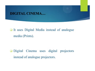 Digital Cinema | PPTX