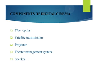 Digital Cinema | PPTX