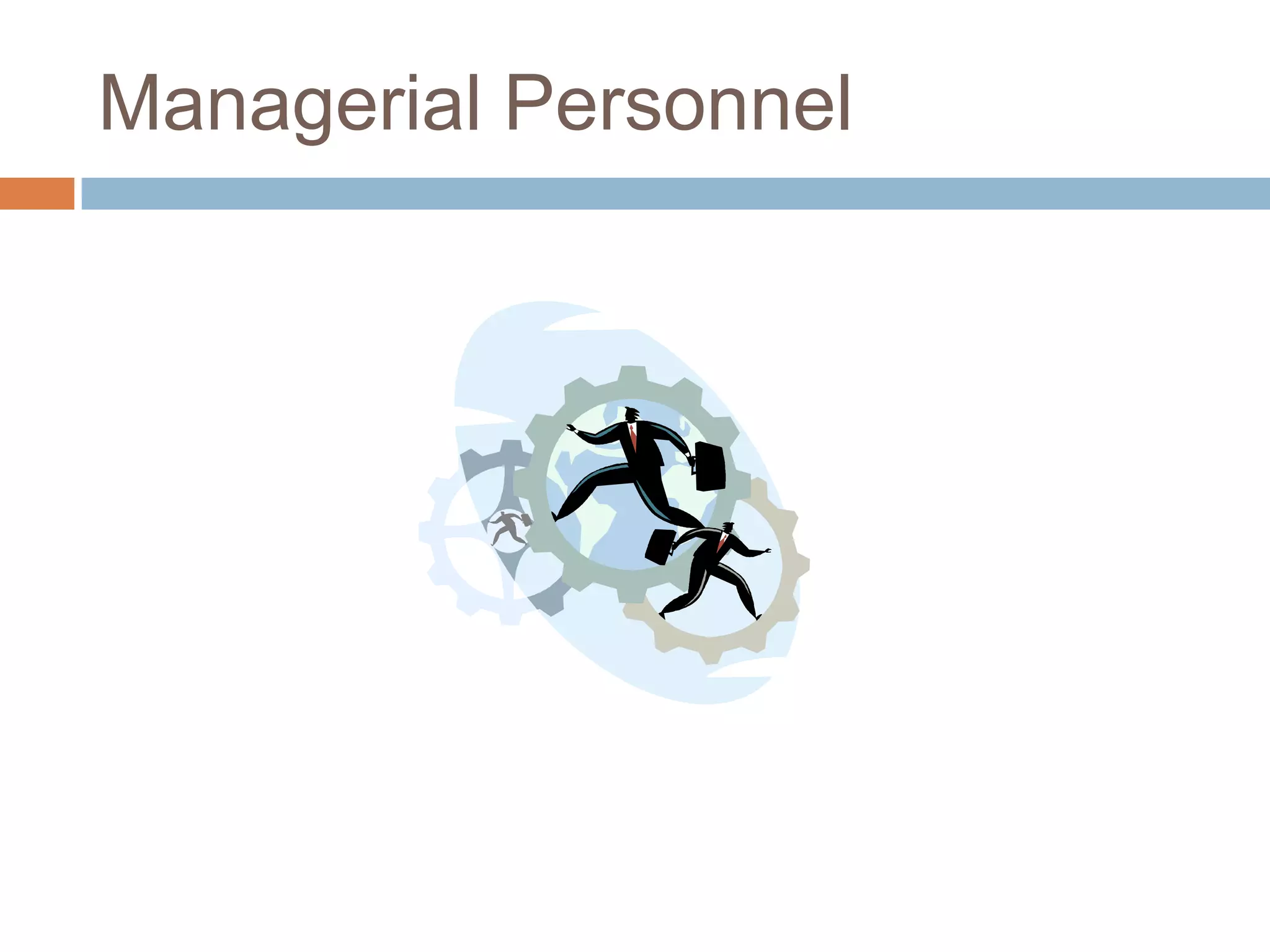 Managerial Personnel
 