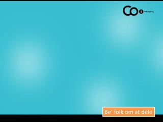 Be’ folk om at dele