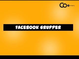 Facebook Grupper