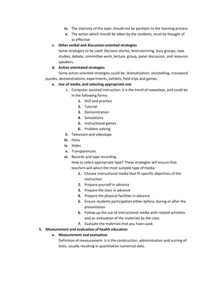 Strives for self-reliance in personal health matters