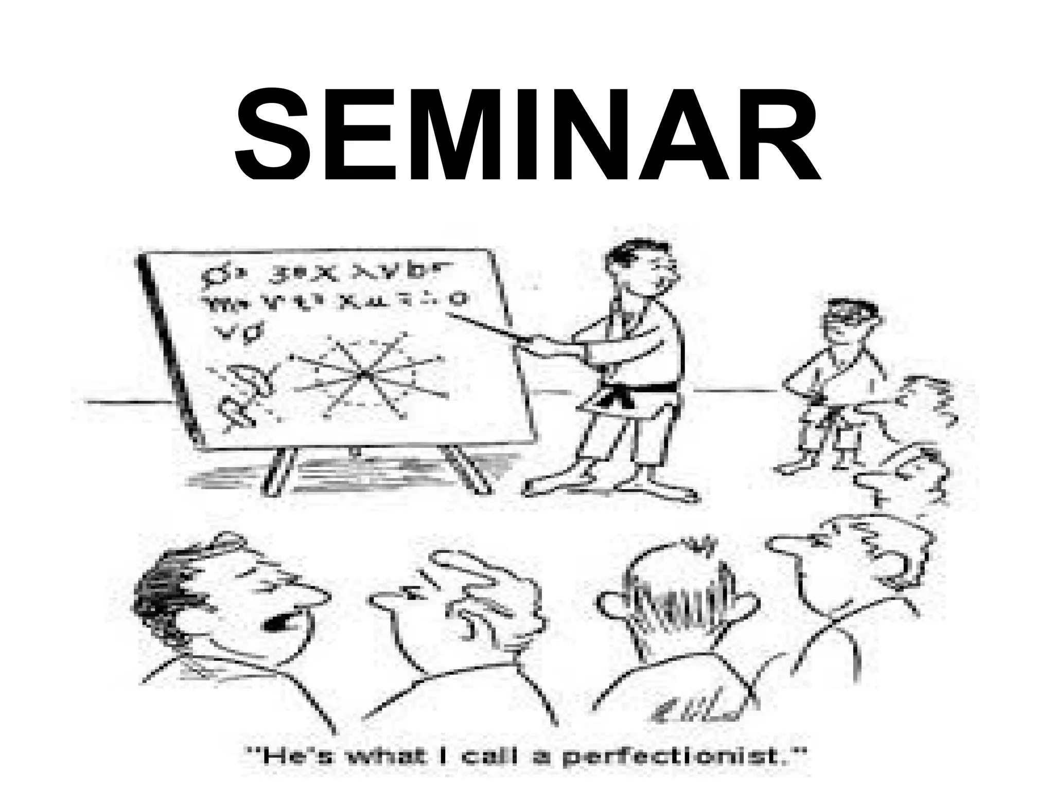 SEMINAR
 