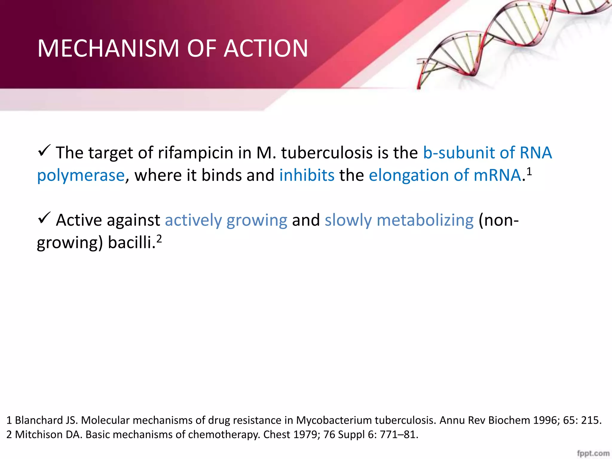 MOLECULAR BASIS & MECHANISMS OF DRUG RESISTANCE IN MYCOBACTERIUM ...