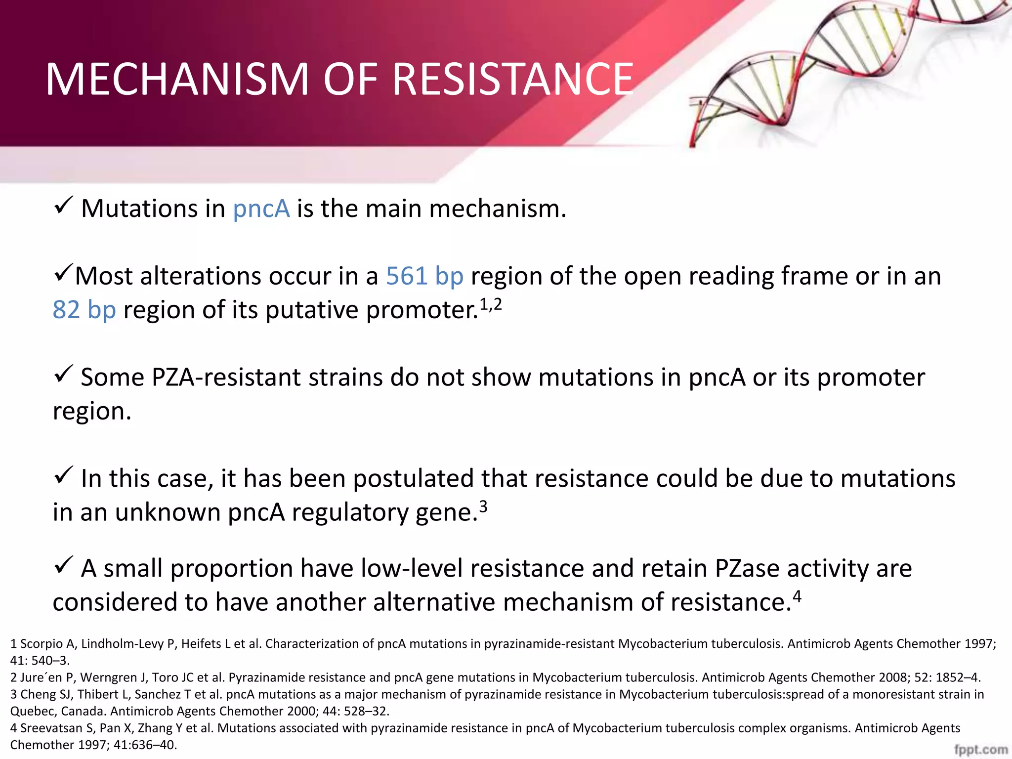 MOLECULAR BASIS & MECHANISMS OF DRUG RESISTANCE IN MYCOBACTERIUM ...