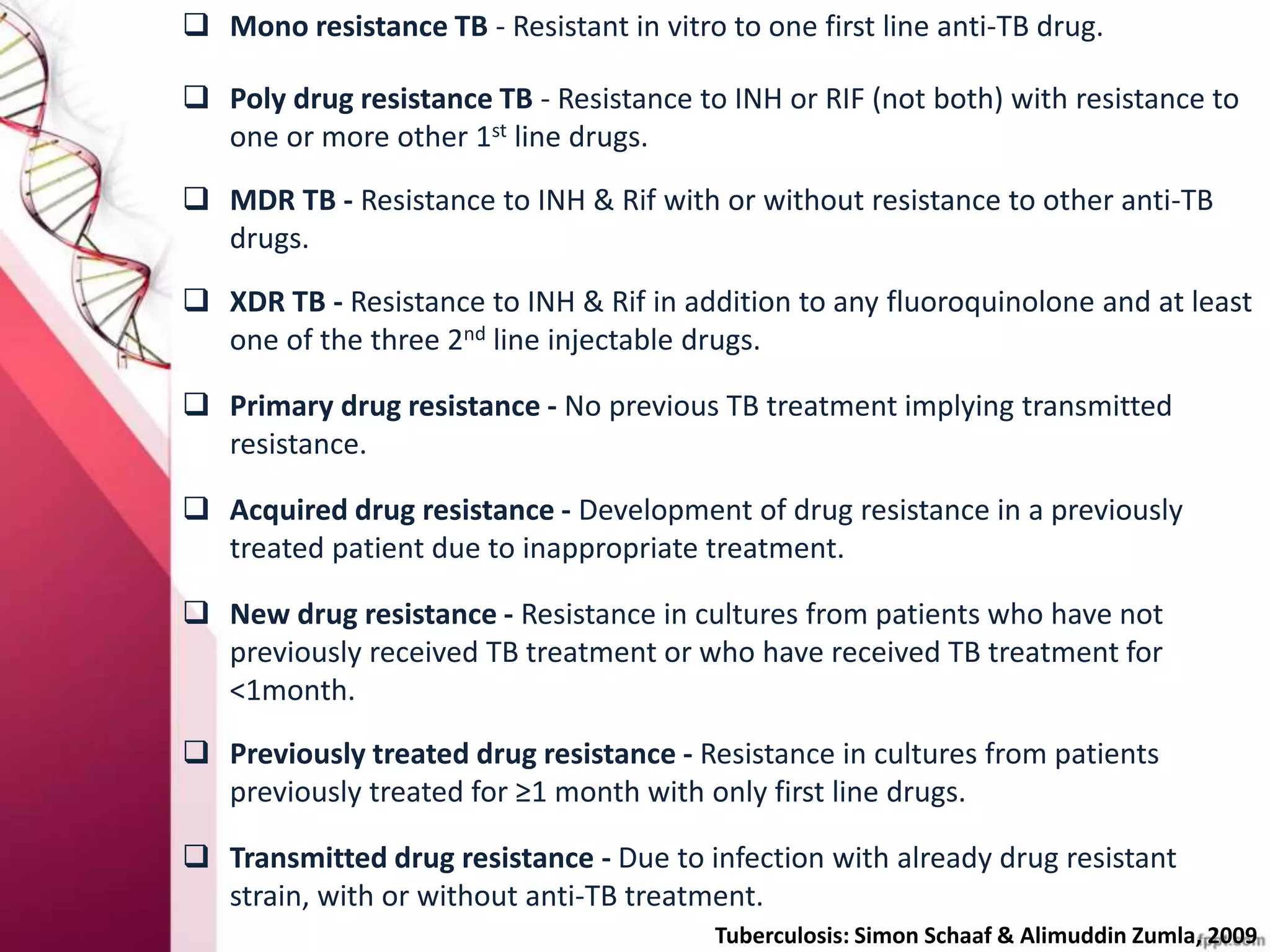 MOLECULAR BASIS & MECHANISMS OF DRUG RESISTANCE IN MYCOBACTERIUM ...