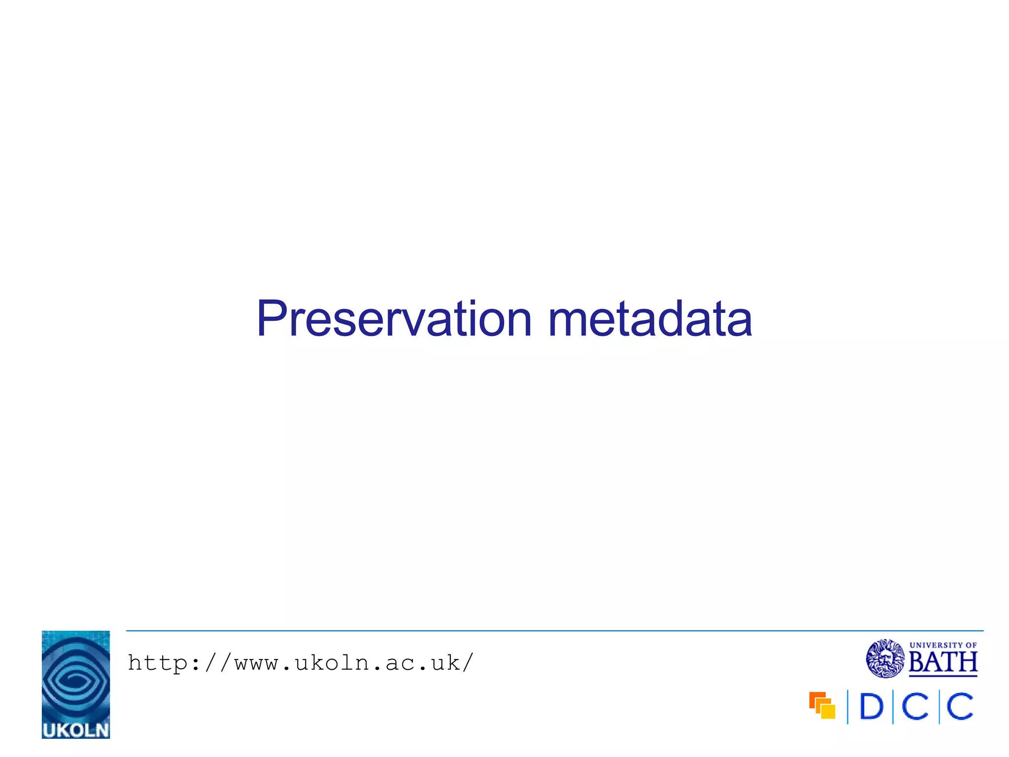 Preservation metadata 