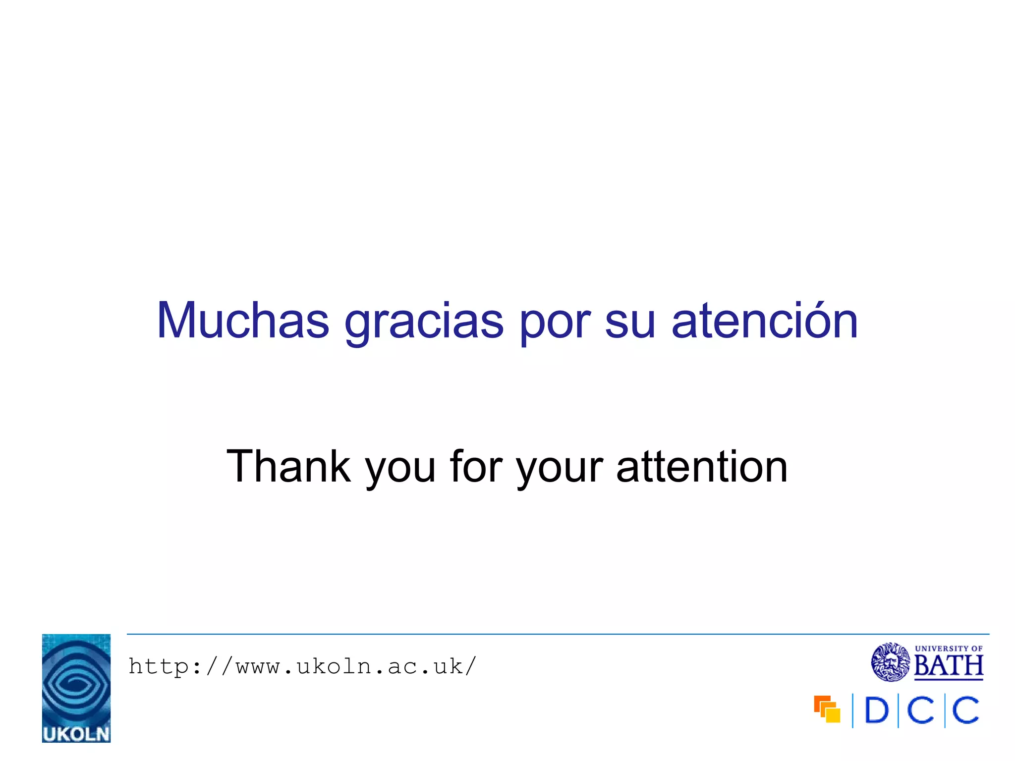 Muchas gracias por su atenci ó n Thank you for your attention 