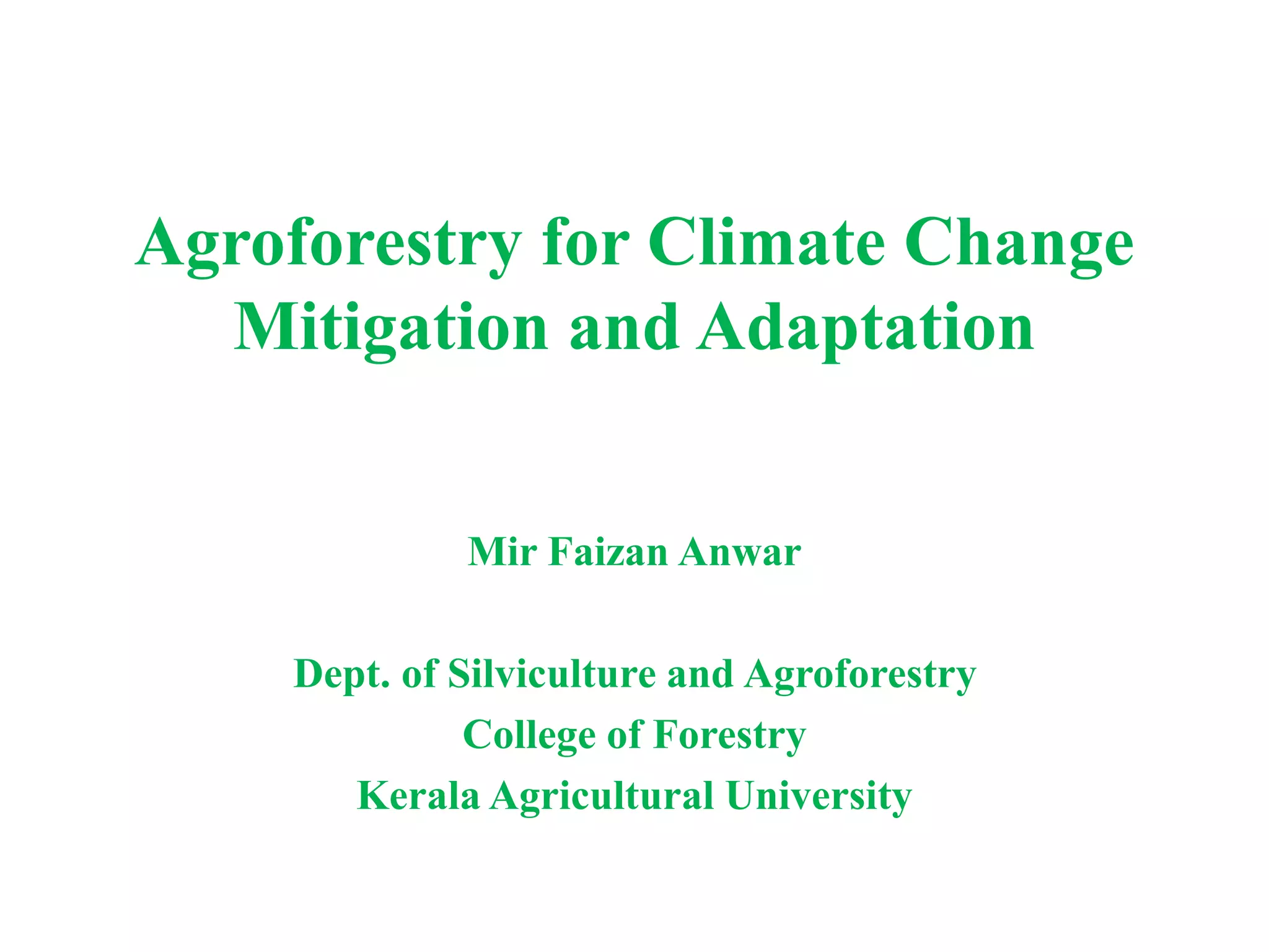Agroforestry for climate change mitigation and adaptation | PPTX