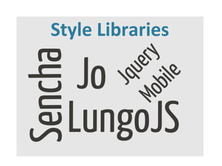 Style Libraries
 