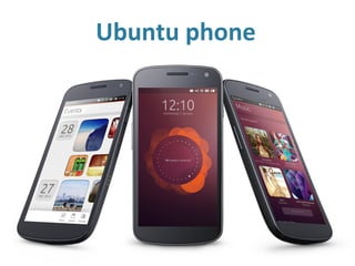 Ubuntu phone
 