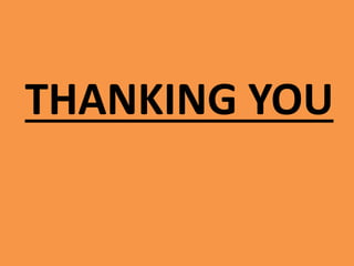 THANKING YOU
 