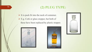 Quality Testing For Container, Closure And Secondary packaging Material ...