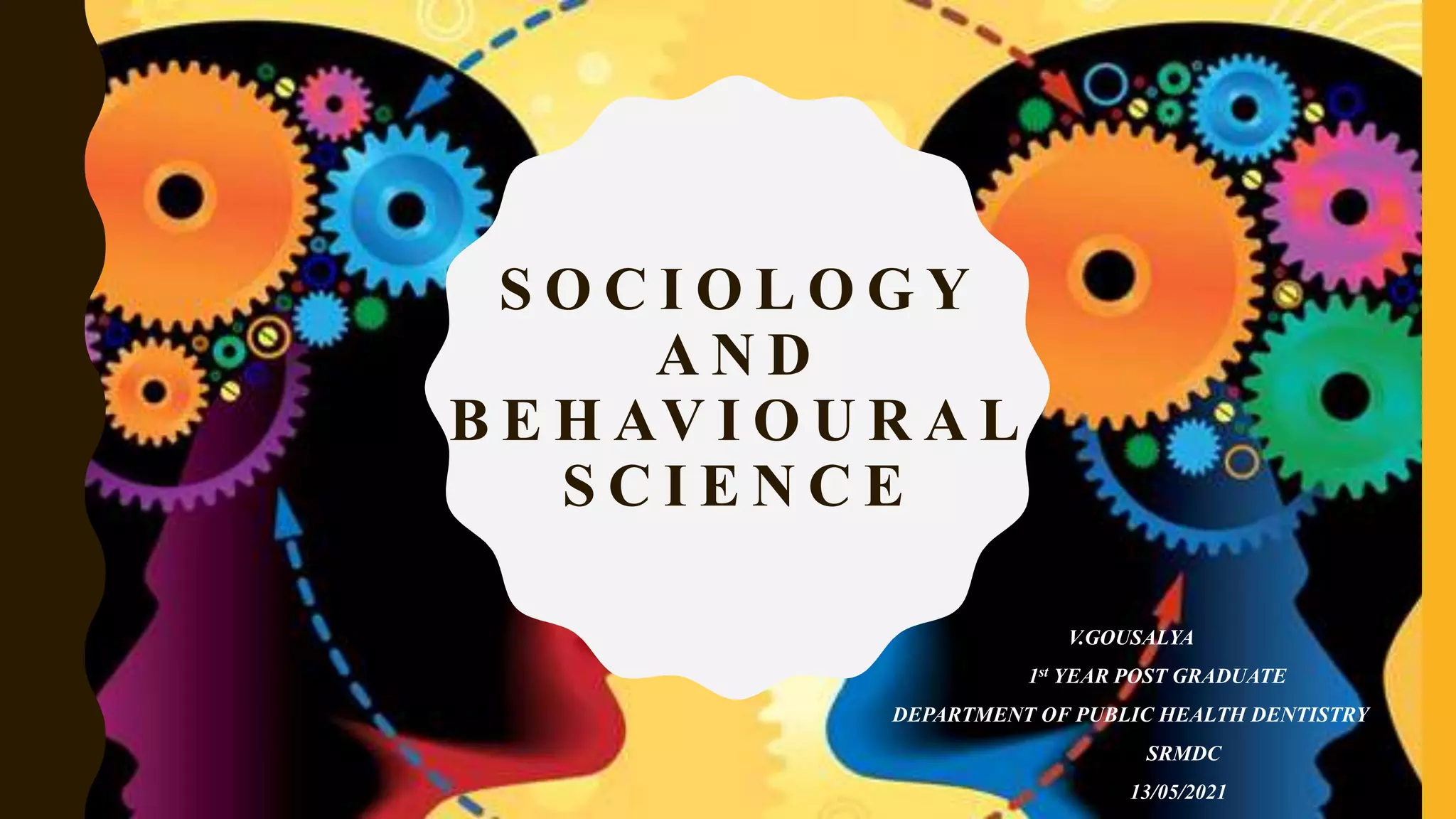 Sociology and Behavioural sciences | PPTX